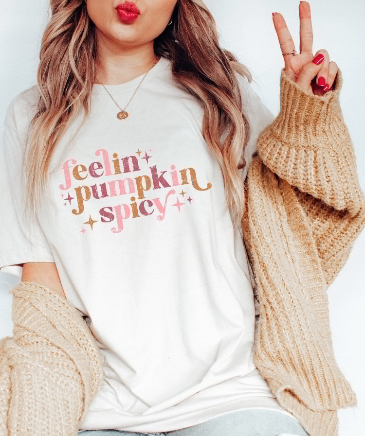 Feelin’ Pumpkin Spicy tee