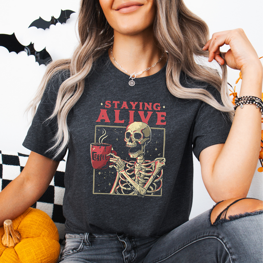 Staying Alive Bella Canvas tee