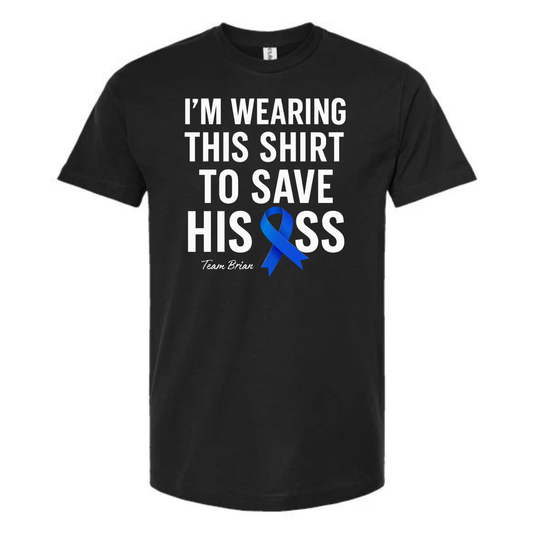 Save His *ss tee